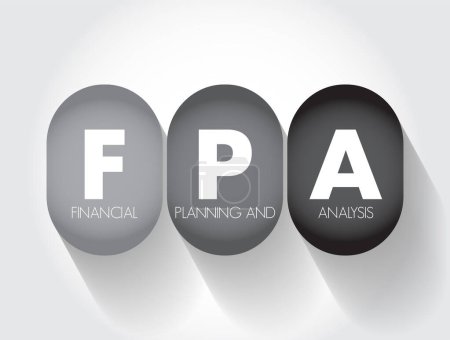 Illustration for FPA Financial Planning and Analysis - set of four activities that support an organization's financial health, acronym text concept background - Royalty Free Image