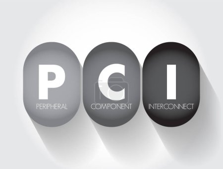 Téléchargez les illustrations : PCI - Peripheral Component Interconnect est un bus informatique local pour fixer des périphériques matériels dans un ordinateur, arrière-plan de concept de technologie d'acronyme - en licence libre de droit