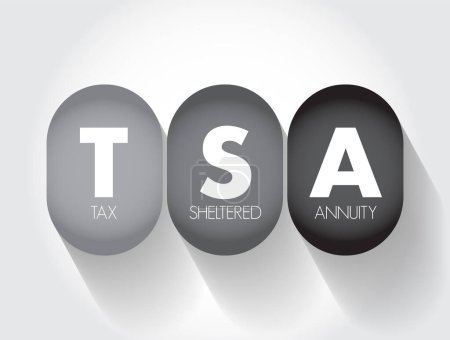 Illustration for TSA - Tax-Sheltered Annuity is a retirement plan offered by public schools and certain tax-exempt organizations, acronym text concept background - Royalty Free Image