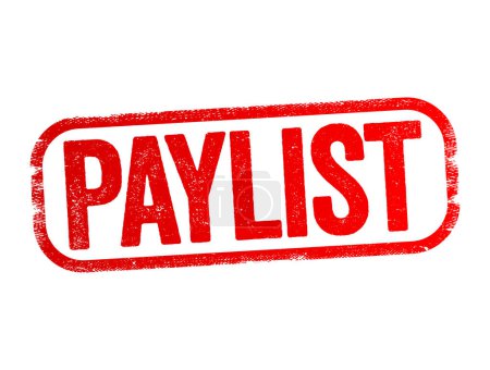 Téléchargez les illustrations : Paylist - une liste de personnes à payer, fond de concept de timbre texte - en licence libre de droit