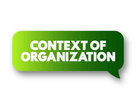 Ilustración de Contexto de la organización - Entorno empresarial determinado por factores externos como legal, financiero, social, regulatorio y cultural, burbuja de mensajes de concepto de texto - Imagen libre de derechos