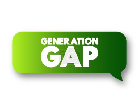 Illustration for Generation gap - difference of opinions between one generation and another regarding beliefs, politics, or values, text concept message bubble - Royalty Free Image