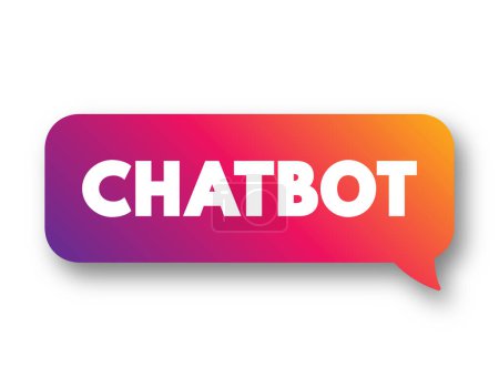Chatbot - software application used to conduct an on-line chat conversation via text and simulates human-like conversations, text concept message bubble