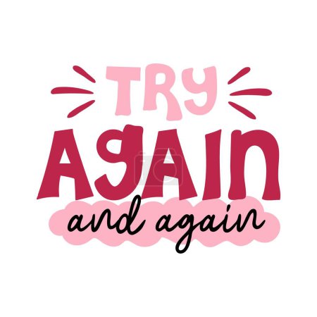 Ilustración de Try again and again motivational quote - Imagen libre de derechos