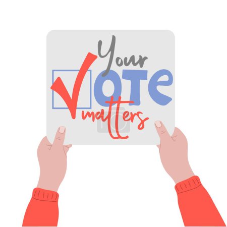 Hand holding placard with Your vote matters text.