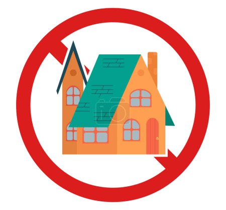Illustration for Vector prohibition sign with a rural house for stickers and icons. It is forbidden to demolish houses. You cannot sell or rent the estate house. - Royalty Free Image