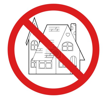 Illustration for Vector prohibition sign with outline house. Building demolition ban. Don t build houses on the lot. Do not remove rural buildings. - Royalty Free Image
