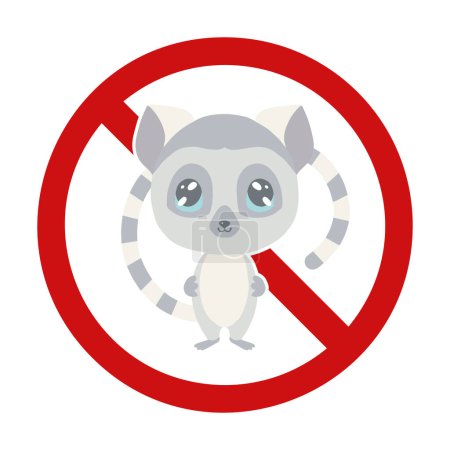 Illustration for Childish prohibition sign with a cute lemur in the prohibition sign. Ban petting zoos. Do not feed or pet animals. Bite danger. - Royalty Free Image