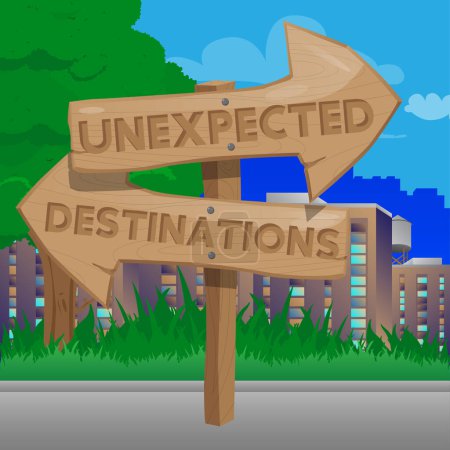 Illustration for Unexpected Destinations text on Wooden sign. Cartoon vector illustration. - Royalty Free Image