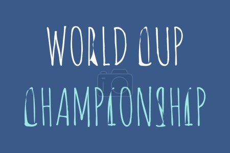 Photo for World Cup Championship text typography vector design. Sports conceptual typography text t-shirt, poster, banner, and sticker design. White and sky blue color typographies on a blue background. - Royalty Free Image