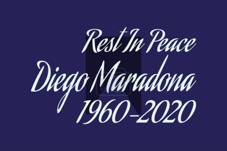 Illustration for Argentina - December 31, 2022: Rest in Peace Diego Maradona typography on dark blue background. Great footballer dies tribute wallpaper Editorial. Maradona was born in 1960 and died in 2020 - Royalty Free Image