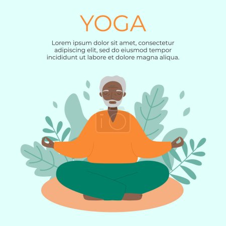 Illustration for Senior man sits cross-legged and meditates. Old man makes morning yoga or breathing exercises. Yoga poster or banner template. - Royalty Free Image