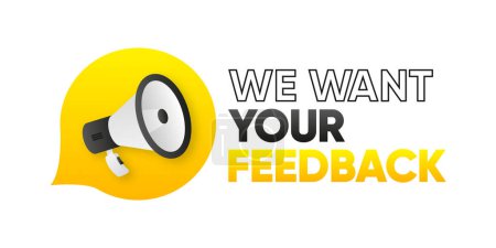 Illustration for We want your feedback. Customer service. Promotional advertising, marketing speech or client support banner. Vector illustration - Royalty Free Image