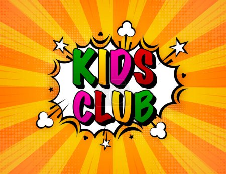 Téléchargez les photos : Bannière Kids Party Club en style dessin animé. Fond de Sunburst. Place pour le plaisir et le jeu, salle de jeux pour enfants. Affiche pour les enfants. Illustration vectorielle - en image libre de droit