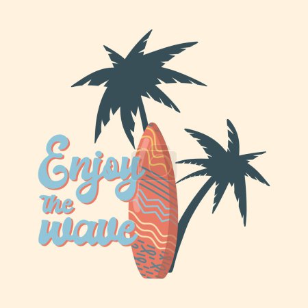 Ilustración de Ilustración vectorial de vacaciones de verano; vacaciones de verano retro, surf, playa, puesta de sol, olas del océano, elementos de palmeras y símbolos, Disfrute de la ola - Imagen libre de derechos