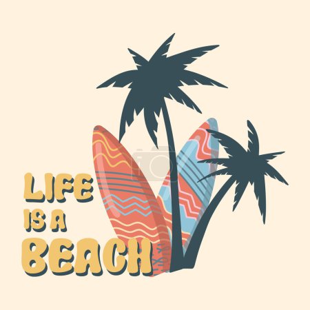 Illustration for Summer holiday vector illustration; retro summer vacation, surfing, beach, sunset,  palm trees elements and symbols, Life is a beach slogan - Royalty Free Image