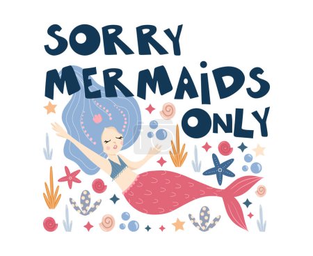 Illustration for Pre-made composition with cute mermaid under the sea among the seaweed, corals and sea creatures, lettering about the mermaids, vector hand drawn illustrations for posters, cards, textile prints - Royalty Free Image