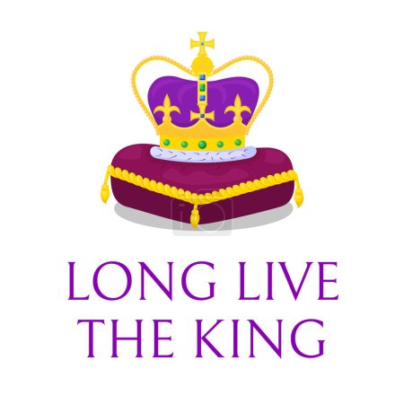 Plakat mit dem Text "Es lebe der König". Goldene Krone auf violettem Kissen. Fertige Grußkarte für die Krönung von Prinz Charles III. von Wales. Proklamation des neuen britischen Monarchen. Vektor