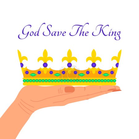 Téléchargez les illustrations : Poster with hands holding a golden crown and inscription God Save the King. Design for the accession and coronation of King Charles III. Template for signboard, banner, card, flyer, print. Vector illustration - en licence libre de droit