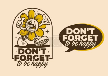 Illustration for Don't forget to be happy. Walking sun flower mascot character illustration in vintage retro style - Royalty Free Image