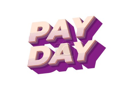 Téléchargez les photos : Jour de paie. Conception d'effet de texte dans le style 3D avec de bonnes couleurs - en image libre de droit
