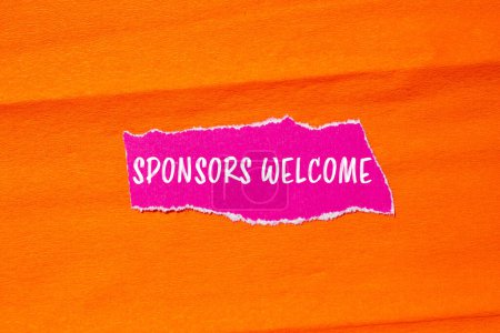 Sponsors welcome words written on ripped pink paper piece with orange background. Conceptual business symbol. Copy space.