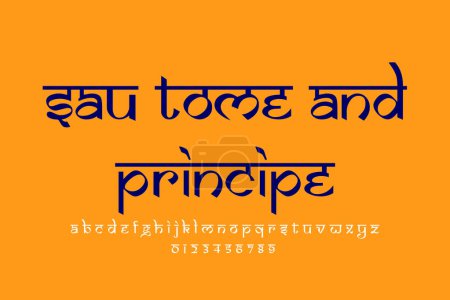 country sau tome and Principe text design. Indian style Latin font design, Devanagari inspired alphabet, letters and numbers, illustration.