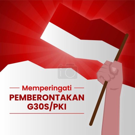 Téléchargez les illustrations : Journée commémorative indonésienne des 7 généraux des héros révolutionnaires ou action G 30 S ICP. En indonésien, l'événement appelé Pemberontakan G30S PKI - en licence libre de droit
