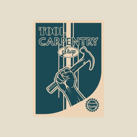 Illustration for Carpentry poster vector vintage illustration template graphic design . hand hammer tool shop banner and sign for business industry advertisement with retro style - Royalty Free Image