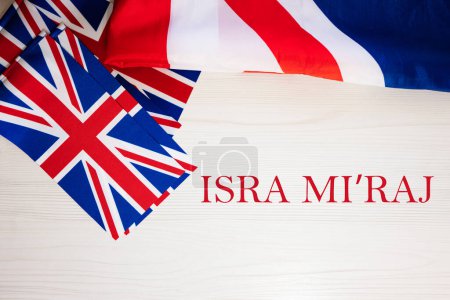 Téléchargez les photos : Isra Mi'Raj. Concept de vacances britanniques. Vacances en Royaume-Uni. Grande Bretagne drapeau arrière-plan. - en image libre de droit