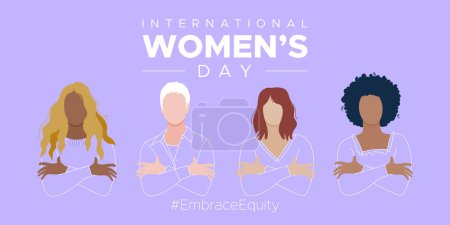 International Women's Day. March 8. Front view portraits women. Women hugging self. #EmbraceEquity. Vector illustration, flat design