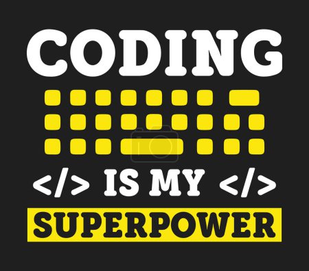 Photo for Coding is my superpower. Ready for print. - Royalty Free Image