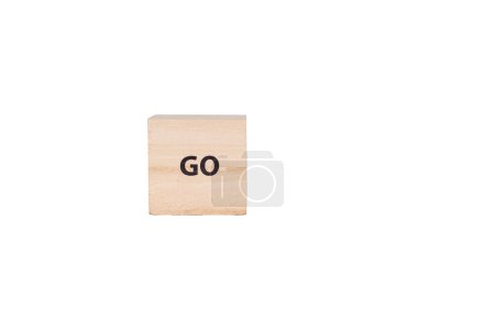 wooden cubes with the inscription Go on a white isolated background close-up