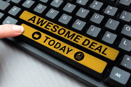 Photo for Sign displaying Awesome Deal, Concept meaning impressive agreement given to other party for mutual benefit - Royalty Free Image