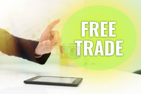 Téléchargez les photos : Texte manuscrit Libre-échange, approche d'affaires La capacité d'acheter et de vendre selon vos propres termes et moyens - en image libre de droit