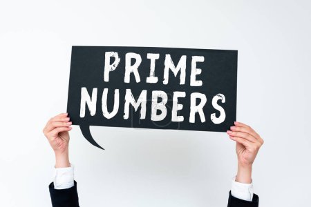 Photo for Text sign showing Prime Numbers, Business approach a positive integer containing factors of one and itself - Royalty Free Image