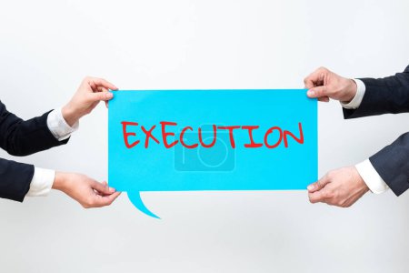 Photo for Handwriting text Execution, Internet Concept the carrying out or putting effect of plan, or course of action - Royalty Free Image