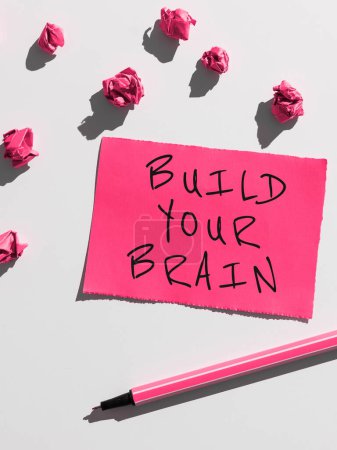 Foto de Signo de escritura a mano Construye tu cerebro, idea de negocio actividades mentales para mantener o mejorar las habilidades cognitivas - Imagen libre de derechos
