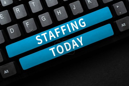 Handwriting text Staffing, Internet Concept The percentage of workers that replaced by new employees