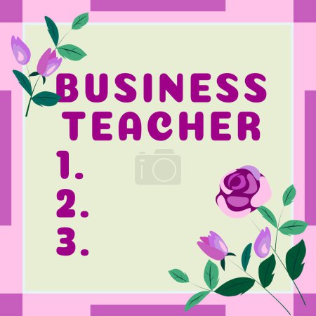 Foto de Inspiración mostrando signo Business Teacher, Visión general de la empresa Educadores que capacitan a los estudiantes sobre conceptos de negocio - Imagen libre de derechos