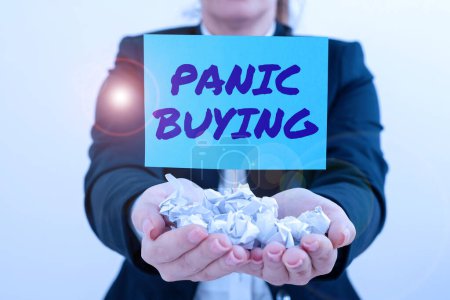 Photo for Sign displaying Panic Buying, Internet Concept buying large quantities due to sudden fear of coming shortage - Royalty Free Image
