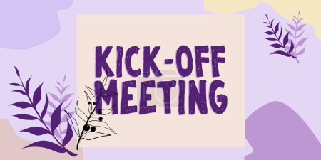 Téléchargez les photos : Affichage conceptuel Kick Off Meeting, Word pour la première rencontre avec l'équipe du projet et le client - en image libre de droit