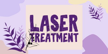 Téléchargez les photos : Signe affichant le traitement laser, mot écrit sur l'une des diverses techniques médicales et chirurgicales à l'aide de lasers - en image libre de droit