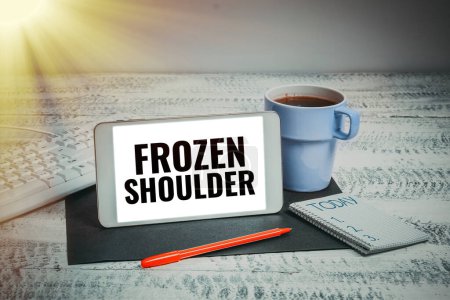 Photo for Conceptual display Frozen Shoulder, Business overview characterized by stiffness and pain in your shoulder joint - Royalty Free Image