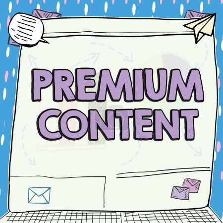Téléchargez les photos : Texte écrit à la main Premium Content, Aperçu de l'entreprise de meilleure qualité ou plus souhaitable que le contenu gratuit - en image libre de droit