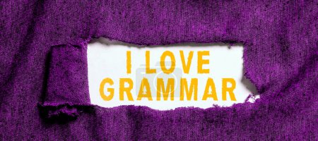 Photo for Text sign showing I Love Grammar, Conceptual photo act of admiring system and structure of language - Royalty Free Image