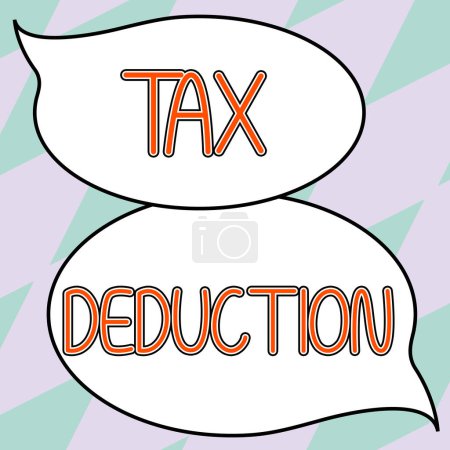 Photo for Hand writing sign Tax Deduction, Conceptual photo amount subtracted from income before calculating tax owe - Royalty Free Image