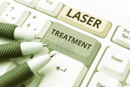 Téléchargez les photos : Signe affichant le traitement laser, Internet Concept l'une des diverses techniques médicales et chirurgicales à l'aide de lasers - en image libre de droit