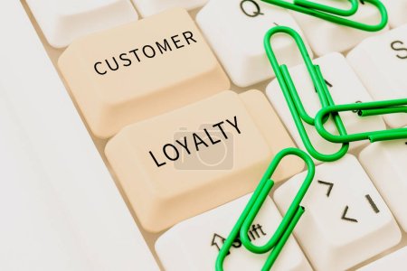 Text, der Inspiration zeigt Kundenloyalität, Geschäftsansatz Kundenzufriedenheit Langfristige Beziehung Vertrauen