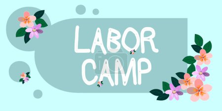 Photo for Hand writing sign Labor Camp, Business concept a penal colony where forced labor is performed - Royalty Free Image
